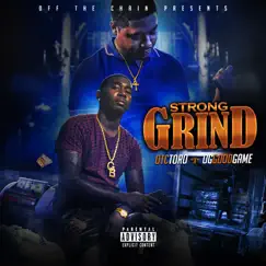 Strong Grind - Single by OG GOODGAME & O.T.C Toro album reviews, ratings, credits
