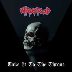Take It To the Throne by WiseRap album reviews, ratings, credits