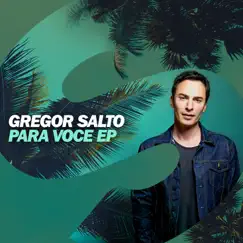 Para voce EP by Gregor Salto album reviews, ratings, credits