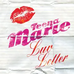 Luv Letter (Radio Edit) - Single by Teena Marie album reviews, ratings, credits