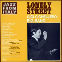 Jazz from Italy - Lonely street by Gigi Cichellero Big Band album reviews, ratings, credits