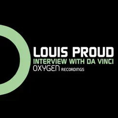Interview With Da Vinci - Single by Louis Proud album reviews, ratings, credits