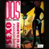 #Sexo (feat. Claborg, Laura Omega & Biel Burton) [Funky Version] song lyrics