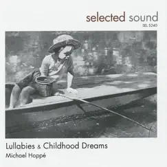 Lullabies and Childhood Dreams by Michael Hoppé album reviews, ratings, credits