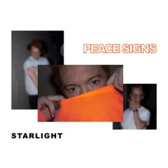 Starlight - Single by Peace Signs album reviews, ratings, credits