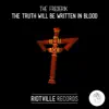 The Truth Will Be Written in Blood - Single album lyrics, reviews, download