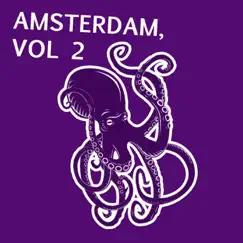 Amsterdam, Vol. 2 - EP by Various Artists album reviews, ratings, credits