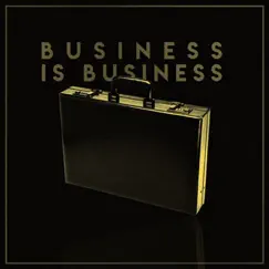 Mr Az Presents Business Is Business Cool Shit Song Lyrics