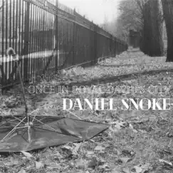 Once In Royal David's City - Single by Daniel Snoke album reviews, ratings, credits