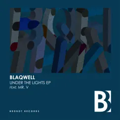 Under the Lights - Single by Blaqwell album reviews, ratings, credits