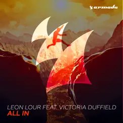 All In (feat. Victoria Duffield) - Single by Leon Lour album reviews, ratings, credits