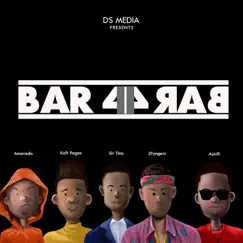 Bar4Bar II (feat. 2fyngerz, Kofi Pages, Amerado, Asirifi & Sir Tino) Song Lyrics