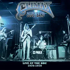 Live at the BBC 1970-1978 by Climax Blues Band album reviews, ratings, credits