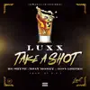 Take a Shot (feat. RG Shyne, Mjay Money & Tony Lisenko) - Single album lyrics, reviews, download