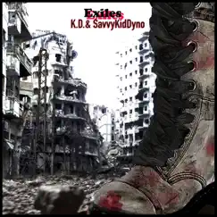 Exiles - Single (feat. SavvyKidDyno) - Single by KD album reviews, ratings, credits