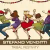 Tribal Festivity - Single album lyrics, reviews, download