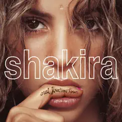 Shakira Oral Fixation Tour (Live) - EP by Shakira album reviews, ratings, credits