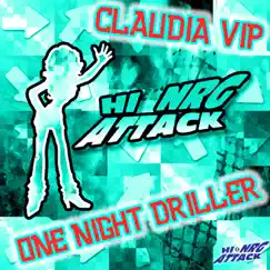 One Night Driller - EP by Claudia Vip album reviews, ratings, credits