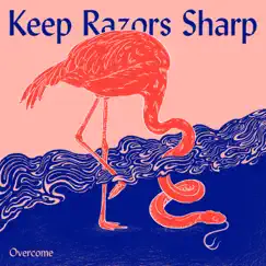 Overcome - Single by Keep Razors Sharp album reviews, ratings, credits