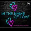 In the Name of Love (feat. Norah B.) - Single album lyrics, reviews, download