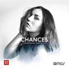 Chances (feat. Sammi Morelli) [Extended Mix] Song Lyrics