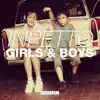 Girls & Boys - Single album lyrics, reviews, download