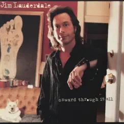 Onward Through It All by Jim Lauderdale album reviews, ratings, credits