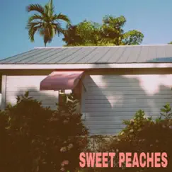 Sweet Peaches Song Lyrics