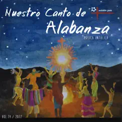 Nuestro Canto de Alabanza, Vol. XIV by Misión País album reviews, ratings, credits