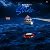 Slide (feat. Pikasso) - Single album lyrics, reviews, download