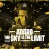 The Sky Is the Limit - Single album lyrics, reviews, download