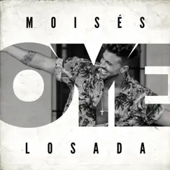 Oye - Single by Moises Losada album reviews, ratings, credits