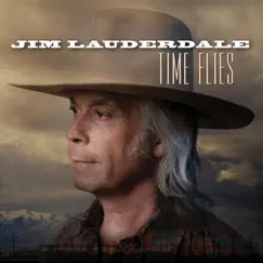 Time Flies by Jim Lauderdale album reviews, ratings, credits