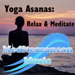 Yoga Asanas Relax & Meditate by Various Artists album reviews, ratings, credits