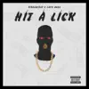 Hit a Lick (feat. Capo Boss) - Single album lyrics, reviews, download