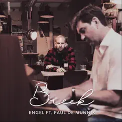 Breek (feat. Paul De Munnik) - Single by Engel album reviews, ratings, credits