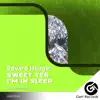 Sweet Tea - Single album lyrics, reviews, download