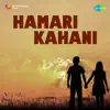 Hamari Kahani (Original Motion Picture Soundtrack) album lyrics, reviews, download