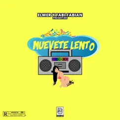 Muevete Lento - Single by Elmer BS album reviews, ratings, credits