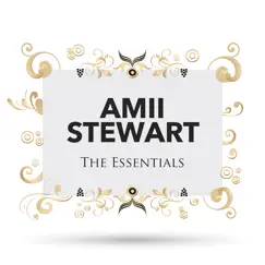 The Essentials by Amii Stewart album reviews, ratings, credits