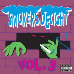 Smokers Delight, Vol. 3 by Various Artists album reviews, ratings, credits