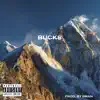 Bucks - Single album lyrics, reviews, download