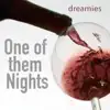 One of Them Nights - Single album lyrics, reviews, download