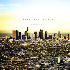 City of Angels - Single by Frequency Fault album reviews, ratings, credits