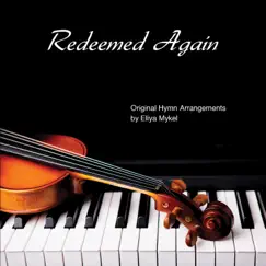 Redeemed Again by Eliya Mykel album reviews, ratings, credits