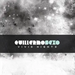 Vivid Nights by Guillermo Sexo album reviews, ratings, credits
