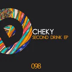 Second Drink - Single by Cheky album reviews, ratings, credits