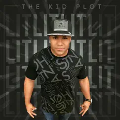 Lit - Single by The Kid Plot album reviews, ratings, credits