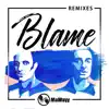 Blame (Remixes) - EP album lyrics, reviews, download