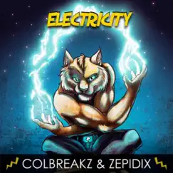 Electricity - Single by ColBreakz & Zepidix album reviews, ratings, credits